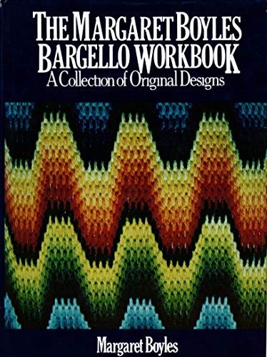 Margaret Boyles Bargello Workbook A Collection of Original Designs