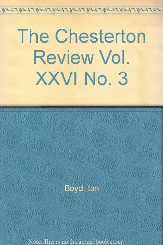 Chesterton Review - Next Heresy Vol XXVI, No 3