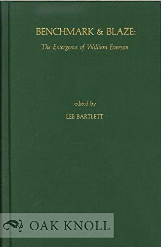 Benchmark & Blaze The Emergence of William Everson
