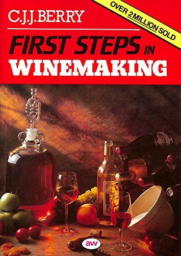 First Steps In Winemaking