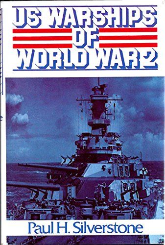 US Warships of World War II