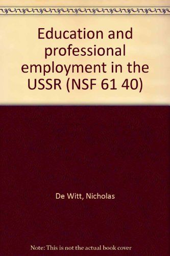 Education and Professional Employment in the USSR