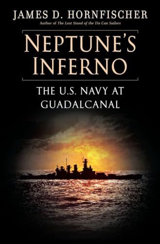 Neptune's Inferno The U.S. Navy at Guadalcanal