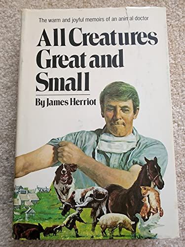 All Creatures Great and Small