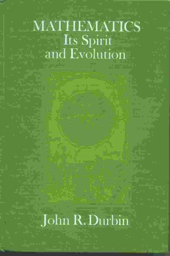 Mathematics - its spirit and evolution