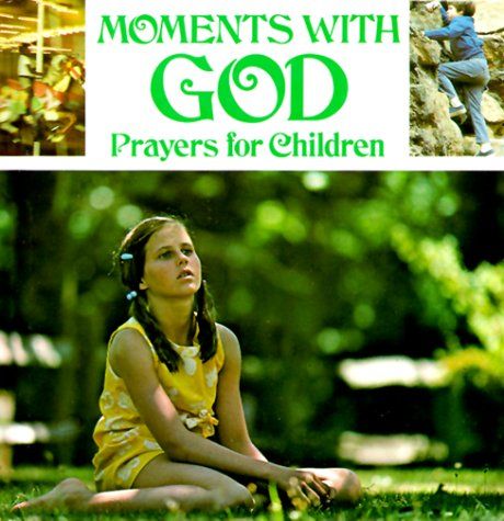 Moments with You God