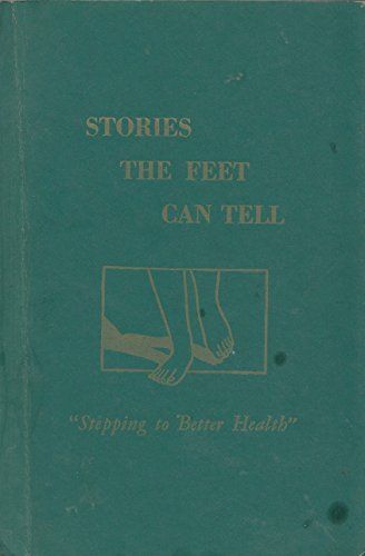 Stories the Feet Have Told