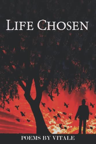 Life Chosen Poems By Vitale