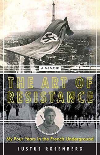 Unti Rosenberg Memoir - The Art of Resistance