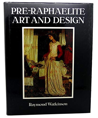 Pre Raphaelite Art and Design