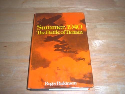 Summer, 1940 -The Battle of Britain