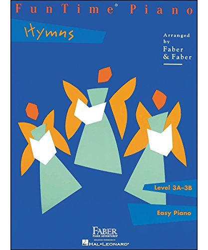Faber Piano Adventures Funtime Piano Hymns Level 3a - 3b Easy Piano - Faber Piano Sheet Music