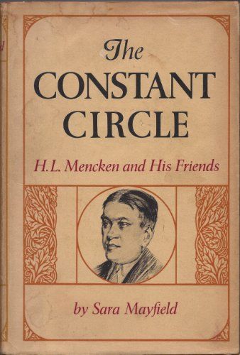 Constant Circle. H. L. Mencken and his friends