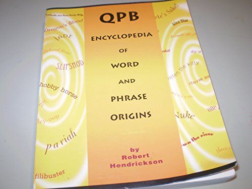 Qpb Encyclopedia of Word and Phase Origins