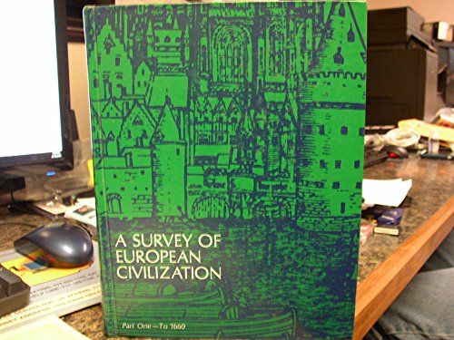 Survey of European Civilization Part 1 to 1660
