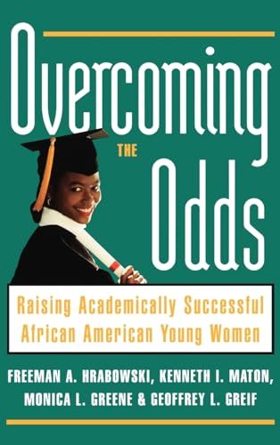 Overcoming the Odds - Raising Academically Successful African American Young Women