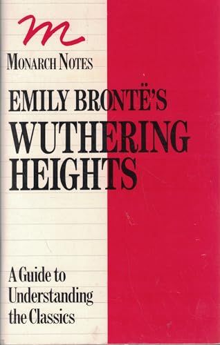 Emily Bronte's Wuthering Heights (Monarch Notes)