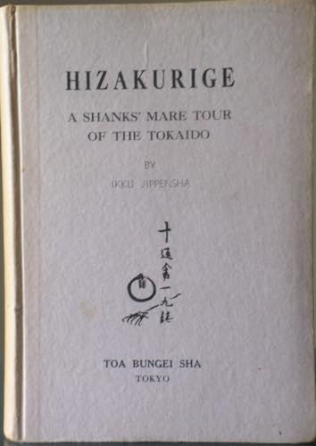 Hizakurige A Shanks Mare Tour of the Tokaido