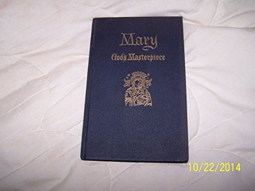 Mary God's Masterpiece