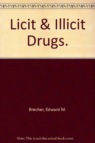 Licit & Illicit Drugs