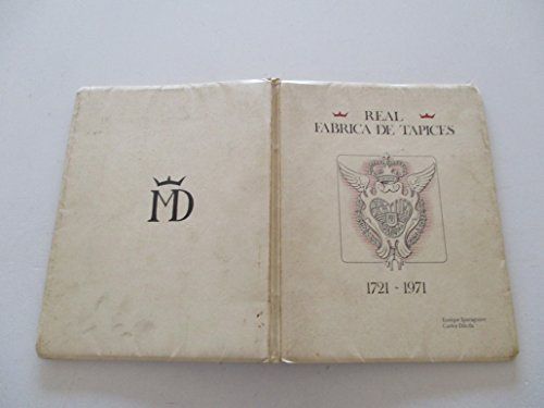 Real Fábrica De Tapices, 1721 - 1971