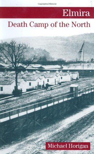 Elmira Death Camp of the North