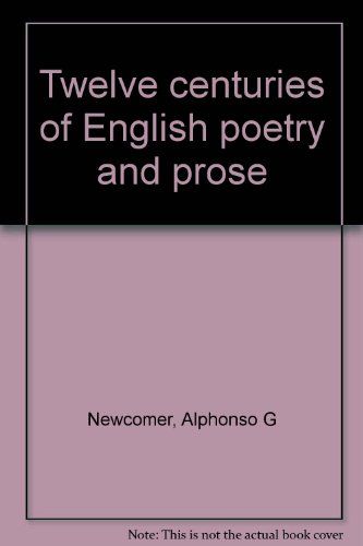 Twelve Centuries of English Poetry and Prose