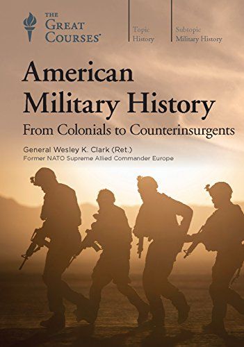 American Military History - From Colonials to Counterinsurgents