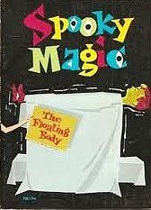 Floating Body - Spooky Magic