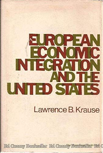 European Economic Integration and the United States