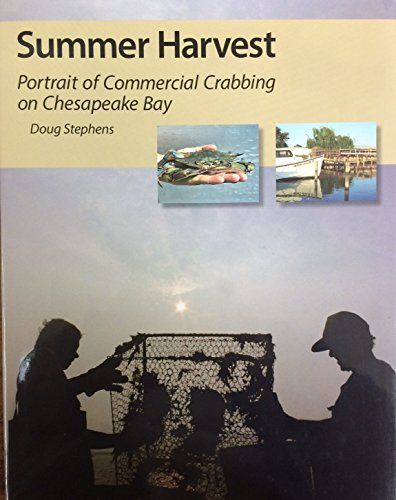 Summer Harvest Portrait of Commercial Crabbing on Chesapeake Bay
