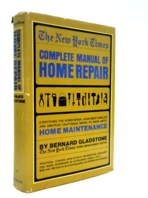 New York Times Complete Manual of Home Repair
