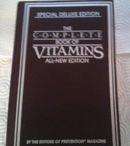 Complete Book of Vitamins All New Edition