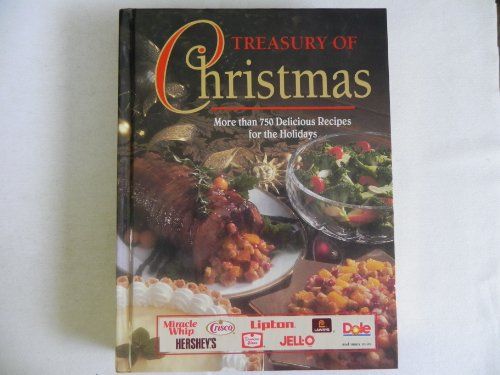 Treasury of Christmas (More Than 750 Delicious Recipes For the Holidays)