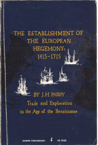 Establishment of European Hegemony, 1415-1715