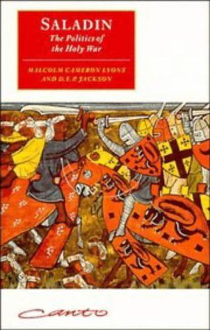 Saladin The Politics of the Holy War