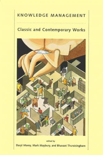 Knowledge Management - Classic and Contemporary Works