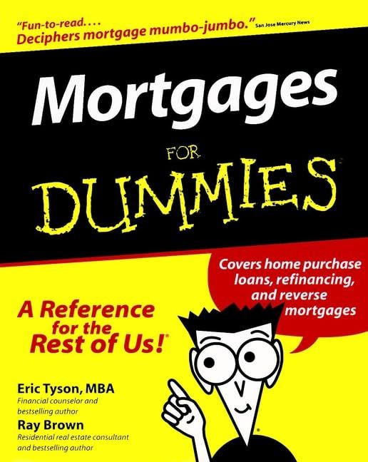 Mortgages For Dummies