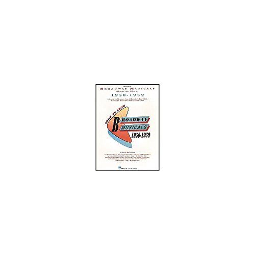 Broadway Musicals Show By Show, 1950 - 1959 Sheet Music – December 1, 1991