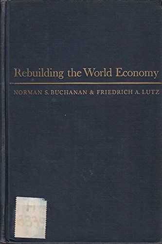 Rebuilding the World Economy