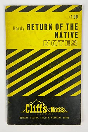 Cliff's Notes For Hardy's Return of the Native