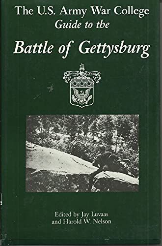 U.S. Army War College Guide to the Battle of Gettysburg