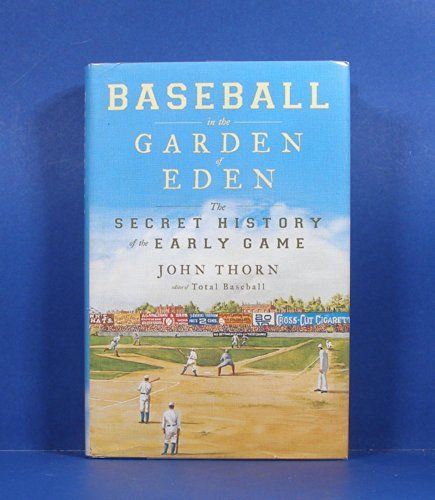 Baseball in the Garden of Eden - Baseball in the Garden of Eden