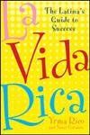 La Vida Rica - The Latina's Guide to Success