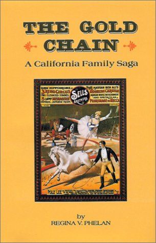 Gold Chain A California Family Saga