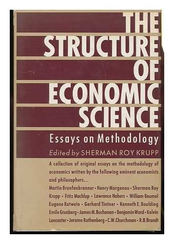 Structure of Economic Science - Essays on Methodology