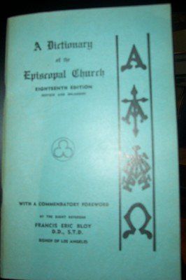 Dictionary of the Episcopal Church Eighteenth Edition