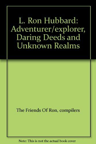 Ron Adventure/Explorer Daring Deeds and Unknown Realms