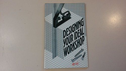Designing Your Ideal Workshop