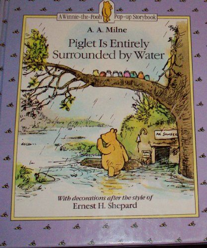 Piglet is Entirely Surrounded by Water